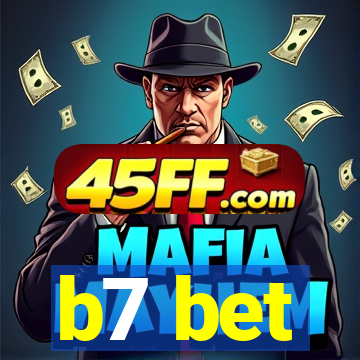 b7 bet